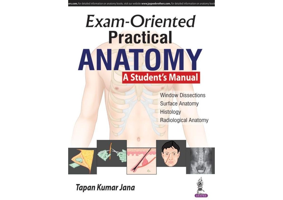 Exam-Oriented Practical Anatomy: A Student's Manua
