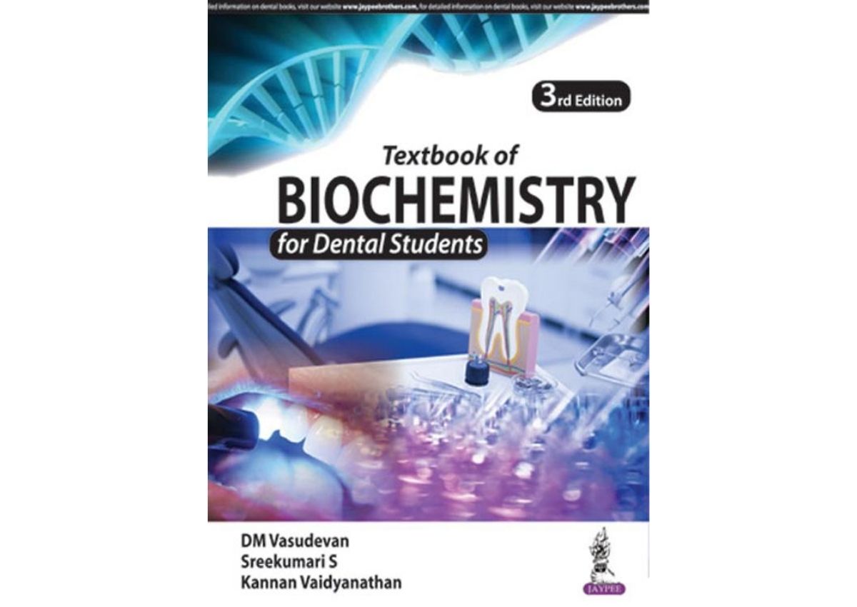 Textbook of Biochemistry for Dental Students