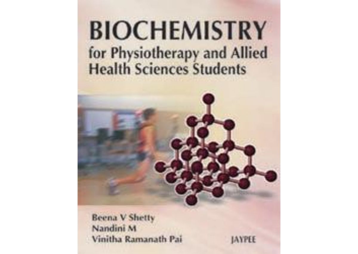 Biochemistry for Physiotherapy and Allied Health S