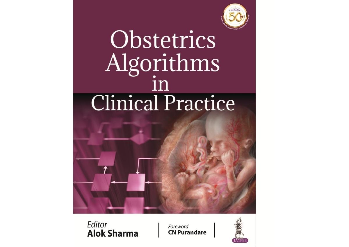 Obstetrics Algorithms in Clinical Practice