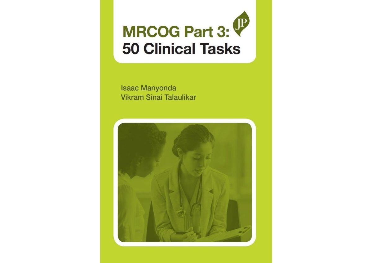 MRCOG Part 3: 50 Clinical Tasks