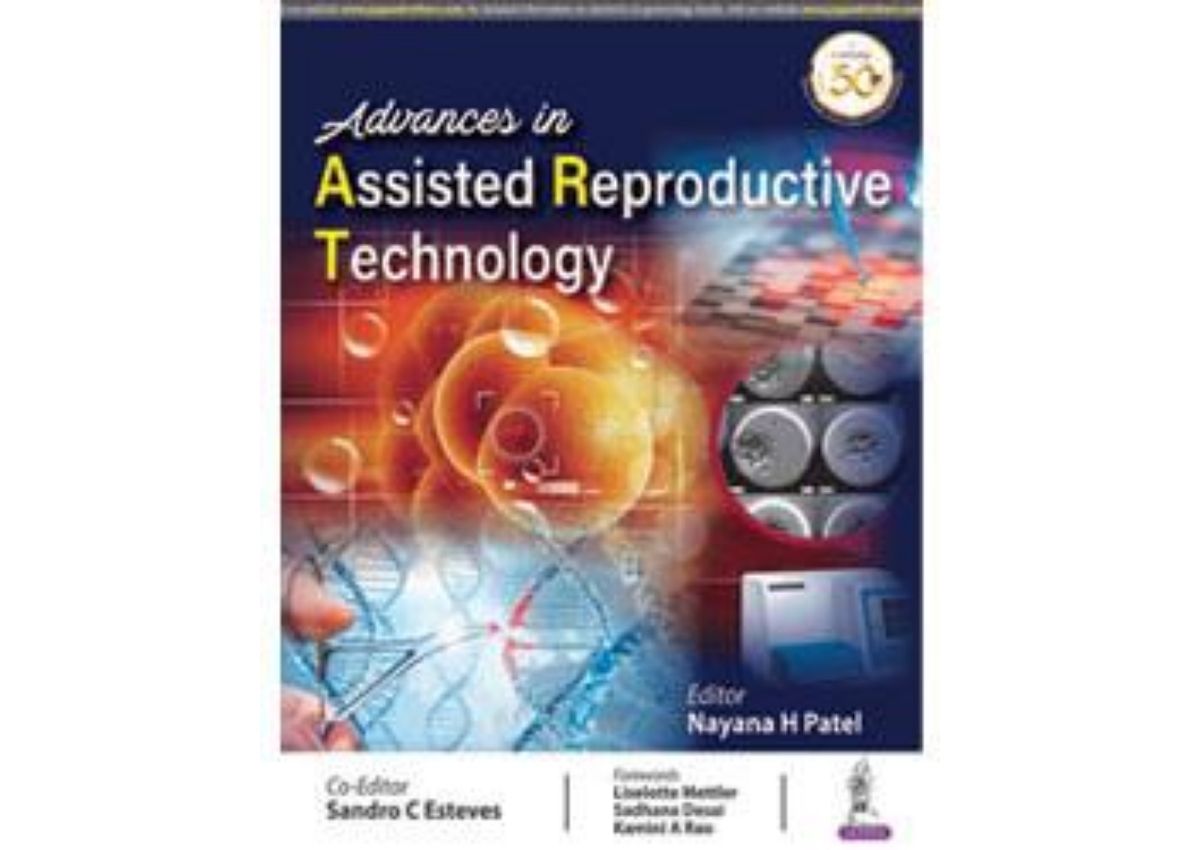 Advances in Assisted Reproductive Technologies