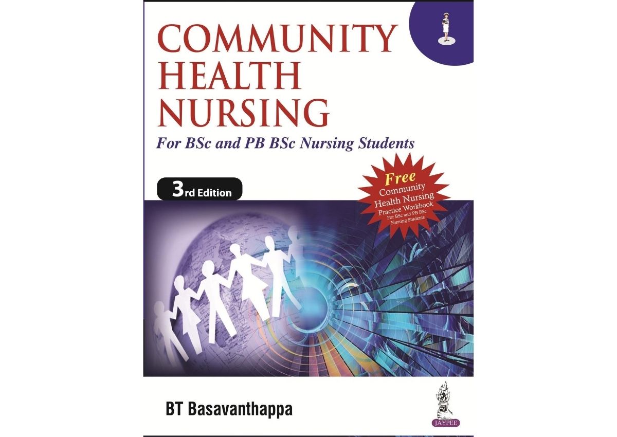 Community Health Nursing for BSc and PB BSc Nursing Students
