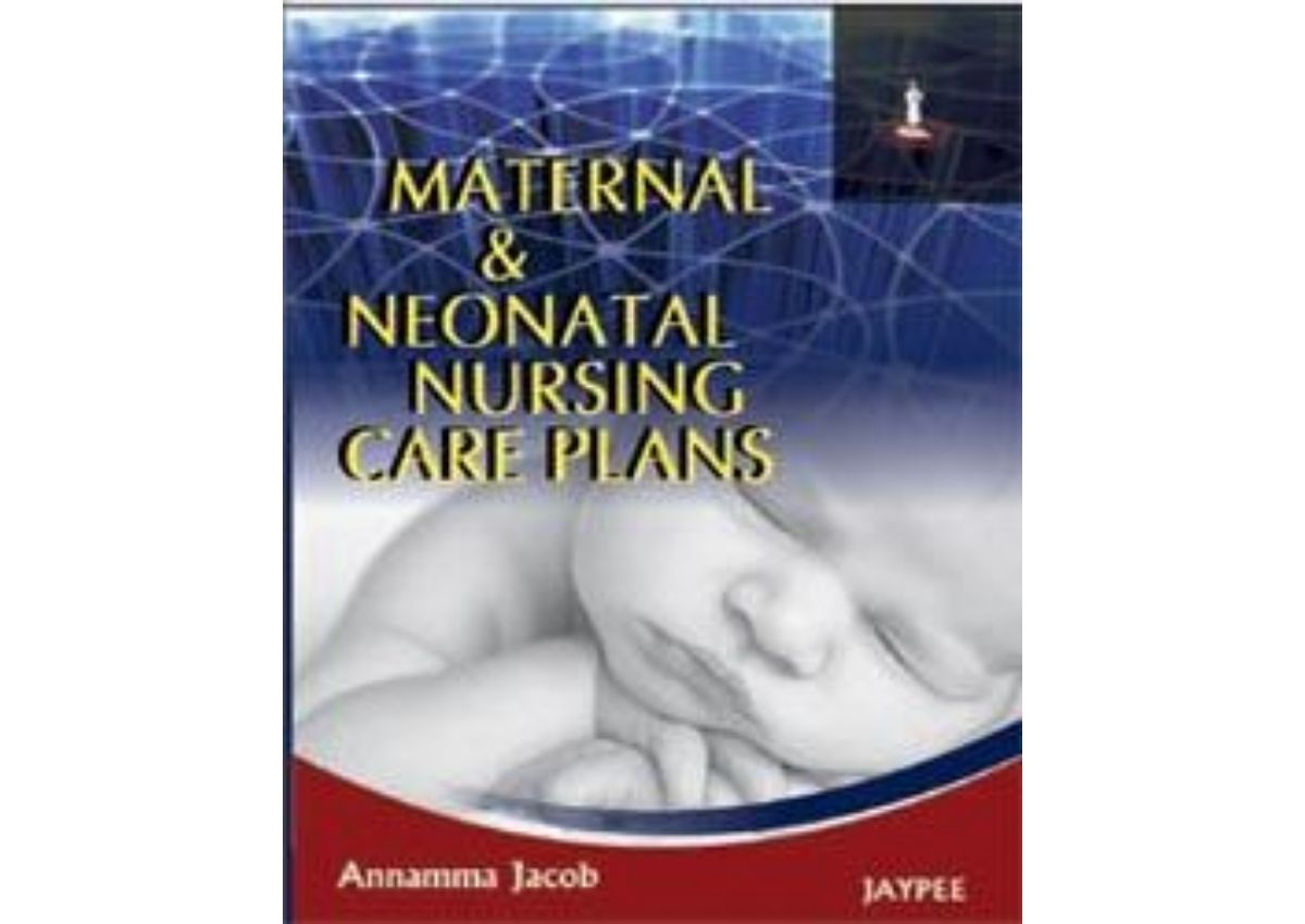 Maternal and Neonatal Nursing Care Plans