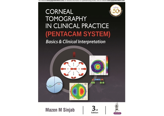 Corneal Tomography in Clinical Practice (Pentacam