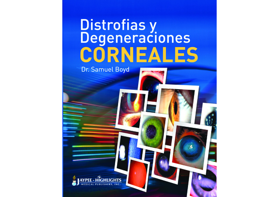 Distrofías y Degeneraciones Corneales