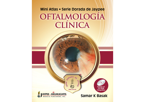 Mini Atlas - Serie Dorada de Jaypee: Oftalmología Clínica
