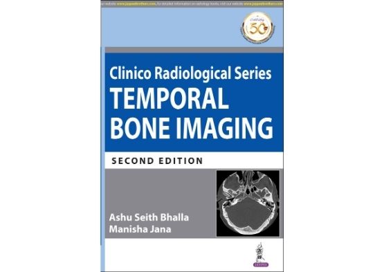 Clinico Radiological Series: Temporal Bone Imaging