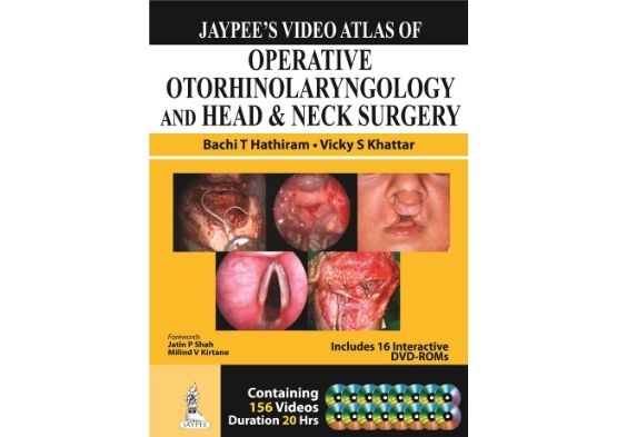 Jaypee's Video Atlas of Operative Otorhinolaryngol