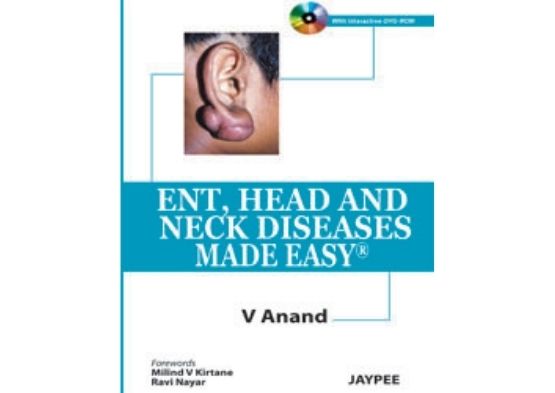 ENT, Head and Neck Diseases Made Easy