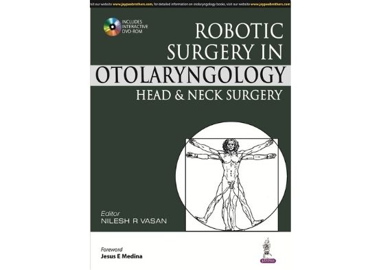 Robotic Surgery in Otolaryngology Head and Neck Su