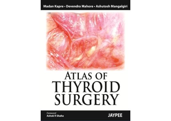 Atlas of Thyroid Surgery