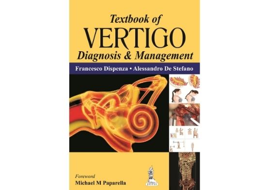 Textbook of Vertigo: Diagnosis and Management