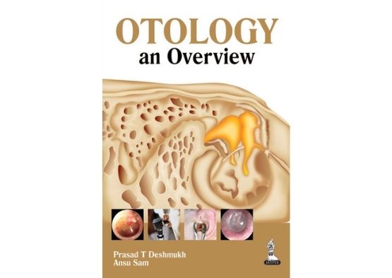 Otology: an Overview