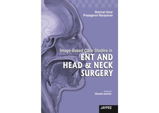 Image-Based Case Studies in ENT and Head & Neck Surgery